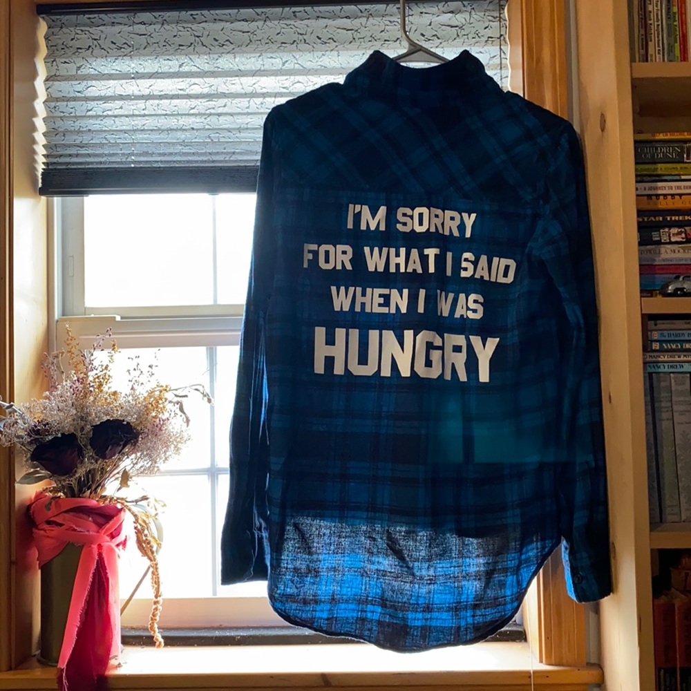 Jac Vanek "I'm sorry for what I said when I was hungry" flannel size small!